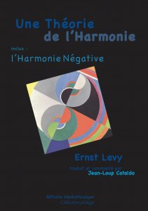 Couverture de Une Théorie de l’Harmonie, l’Harmonie Négative